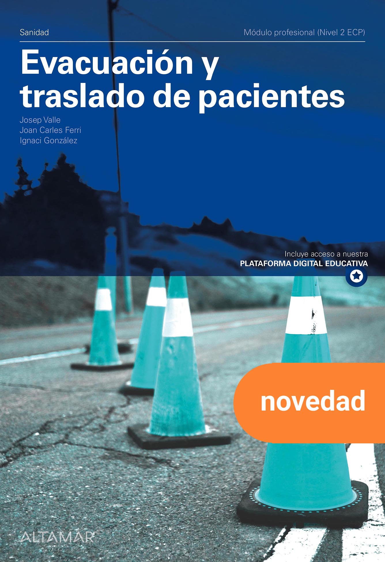 Evacuación y traslado de pacientes. Nueva edición